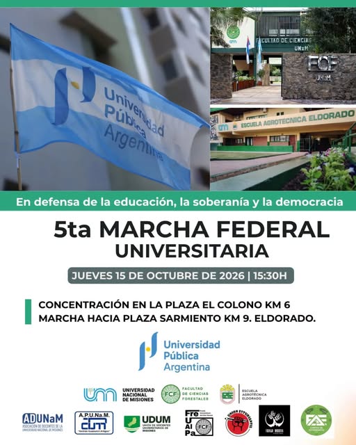 Eldorado: la Facultad de Ciencias Forestales se suma a la 5ª Marcha Federal Universitaria 2
